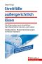 Streitfälle außergerichtlich lösen