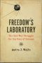 Freedom's Laboratory