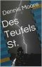 Des Teufels St.