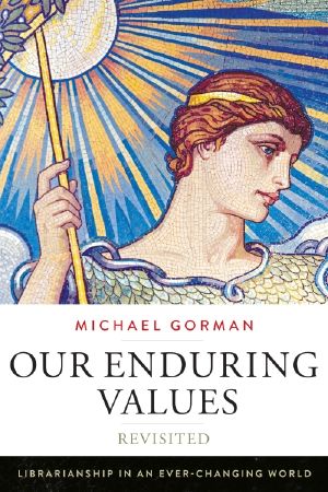 Our Enduring Values Revisited