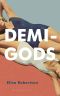 Demi-Gods