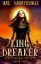 King Breaker (The Clash and the Heat Book 1)