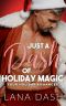 JUST A DASH OF HOLIDAY MAGIC: Curvy Girl Holiday Romance Collection