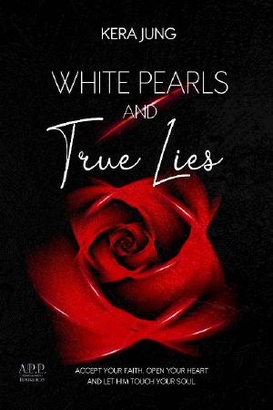 White Pearls and true Lies