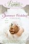 A Timeless Romance Anthology · Summer Wedding Collection