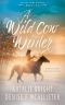 A Wild Cow Winter: A Christian Contemporary Western Romance Series (Wild Cow Ranch Book 2)