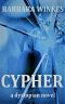 CYPHER · A Dystopian Novel