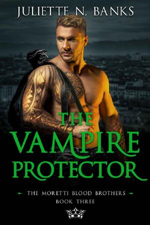 The Vampire Protector (Moretti Blood Brothers Book 3)