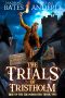 The Trials of Tristholm (Rise of the Grandmaster Book 2)