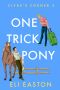 One Trick Pony