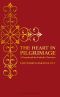 The Heart in Pilgrimage · A Prayerbook for Catholic Christians