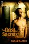 The Cost of Secrets