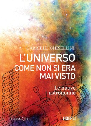 L'universo come non si era mai visto