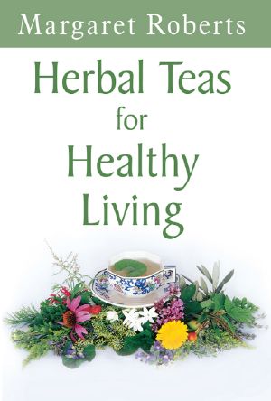 Herbal Teas for Healthy Living