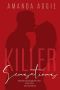 Killer Sensations: A Dark Romantic Comedy (Serial Killers Need Love Too)