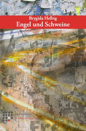 Engel und Schweine · Neue polnische Literatur