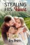 Stealing His Heart · A McCormick's Creek Sweet Romance