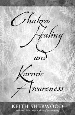 Chakra Healing and Karmic Awareness