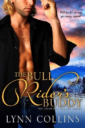 The Bull Rider's Buddy · A Cowboy Crush Story (The Shawnee Valley Series Book 2)