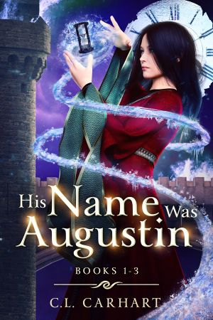 His Name Was Augustin Books 1-3