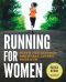 Running for Women · Ditch the Excuses and Start Loving Your Run