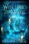 Witching For Moxie: A Paranormal Women's Fiction Novel (Premonition Pointe Book 5)