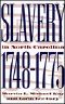 Slavery in North Carolina, 1748-1775