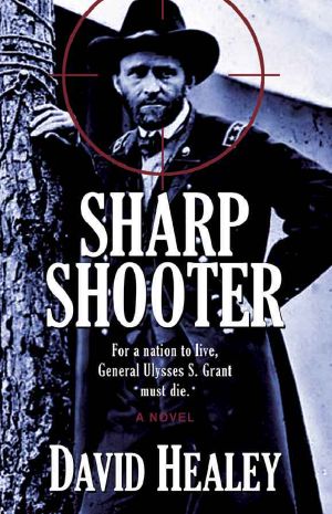 Sharpshooter · A Civil War Novel