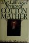 The life and times of Cotton Mather