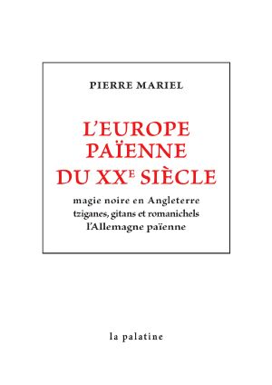 L'Europe Païenne Du XXe Siécle