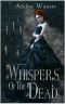 Whispers of the Dead : Cora Roberts Book 1