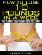 How to Lose 10 Pounds in a Week