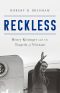Reckless