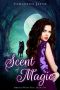 The Scent of Magic