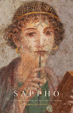 Sappho · A New Translation of the Complete Works