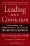 Leading with Conviction · Mastering the Nine Critical Pillars of Integrated Leadership