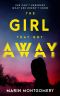 The Girl That Got Away