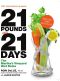 21 Pounds in 21 Days · the Martha's Vineyard Diet Detox