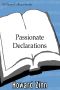 Passionate Declarations