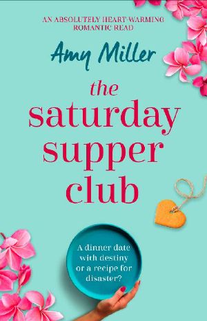 The Saturday Supper Club · an Absolutely Heartwarming Romantic Read