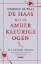 De haas met de amberkleurige ogen