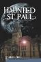 Haunted St. Paul (Haunted America)