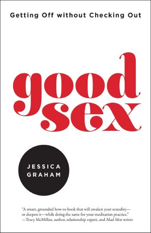 Good Sex · Getting Off Without Checking Out