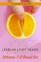 Lesbian Light Reads Volumes 7-12 Boxed Set