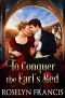 To Conquer the Earl’s Bed: Historical Regency Romance