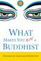 What Makes You Not a Buddhist