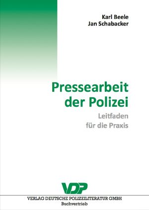 Pressearbeit der Polizei · Leitfaden für die Praxis