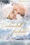 Eiskristallfunkeln in Frost Creek · Ein Frostmagie-Sammelband