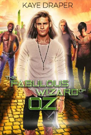 The Fabulous Wizard of Oz: A Gay Harem Romance