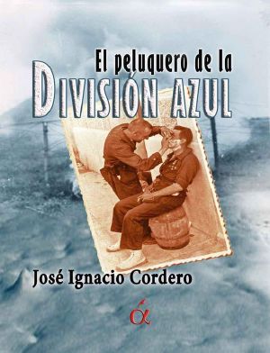 El Peluquero De La División Azul